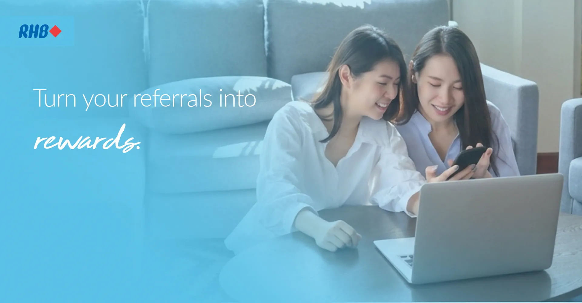 Turn your referrals into rewards.