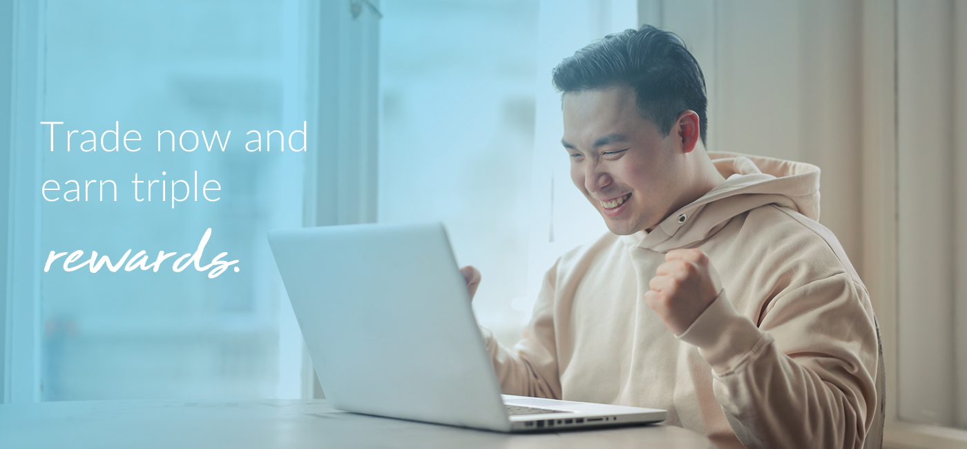 Be rewarded when you trade with us.