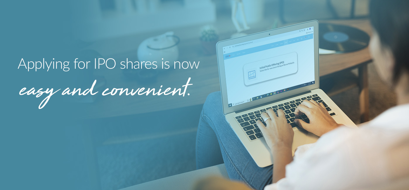 Applying for IPO shares is now easy and convenient